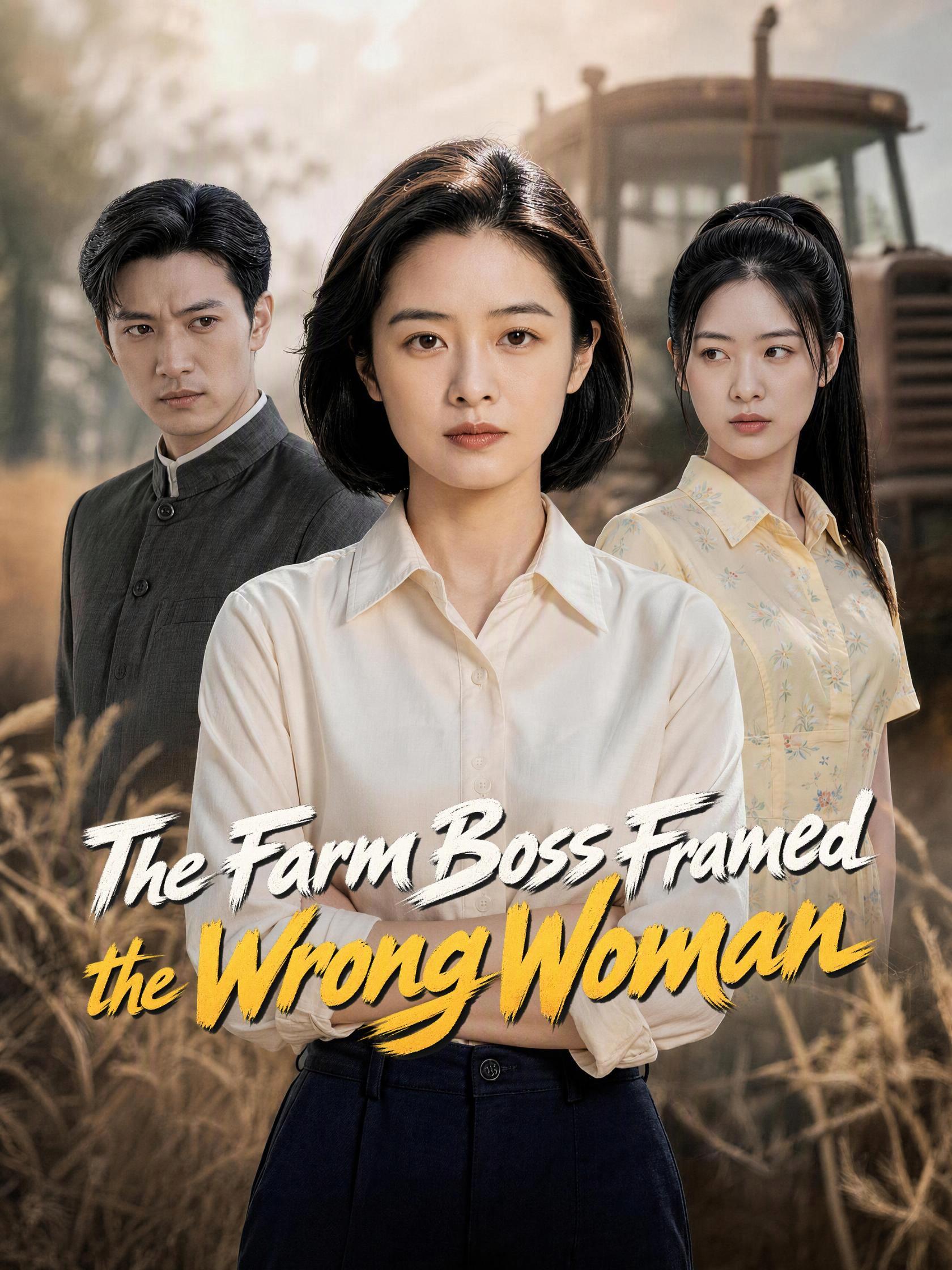 The Farm Boss Framed the Wrong Woman