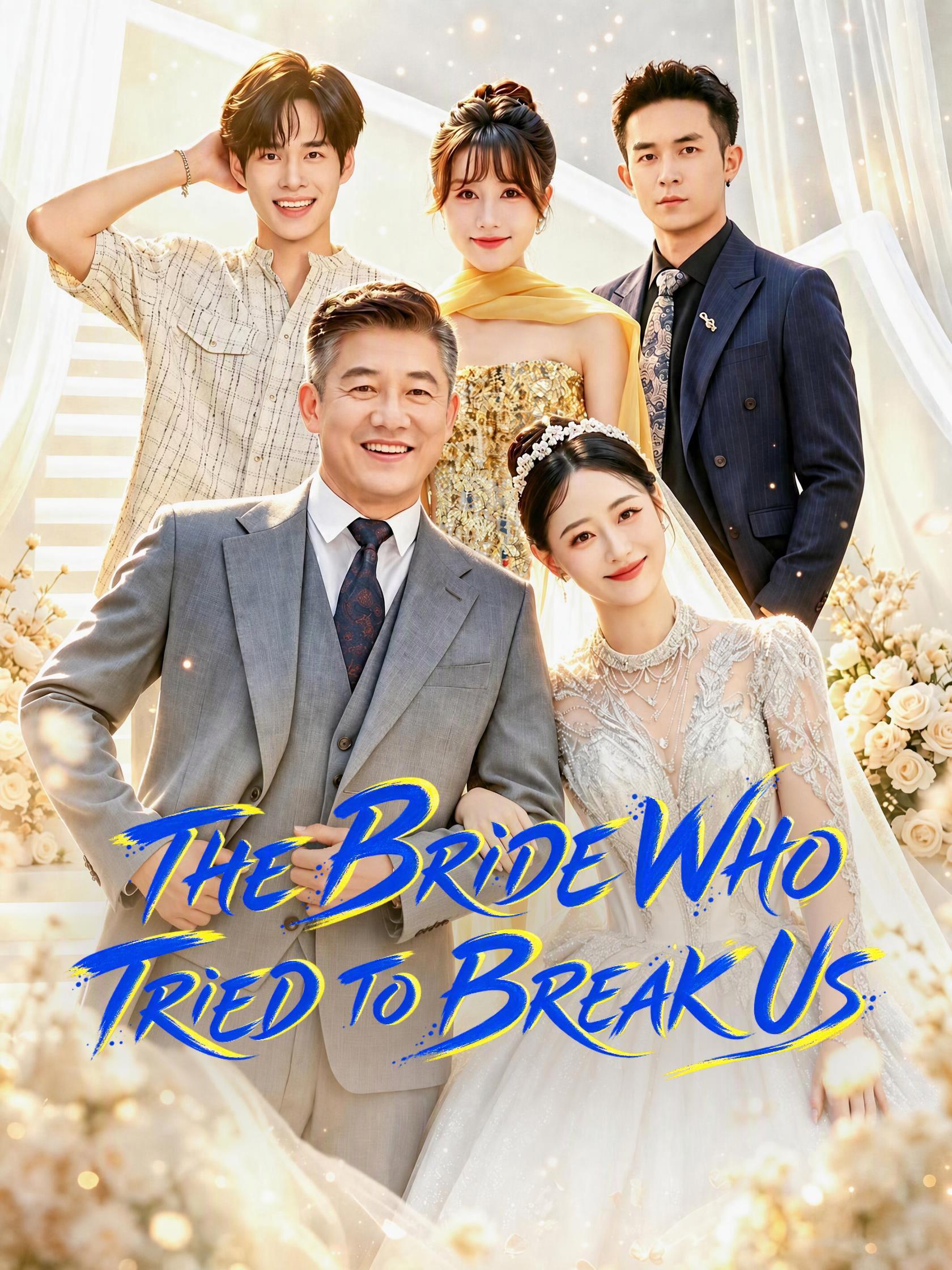 The Bride Who Tried to Break Us