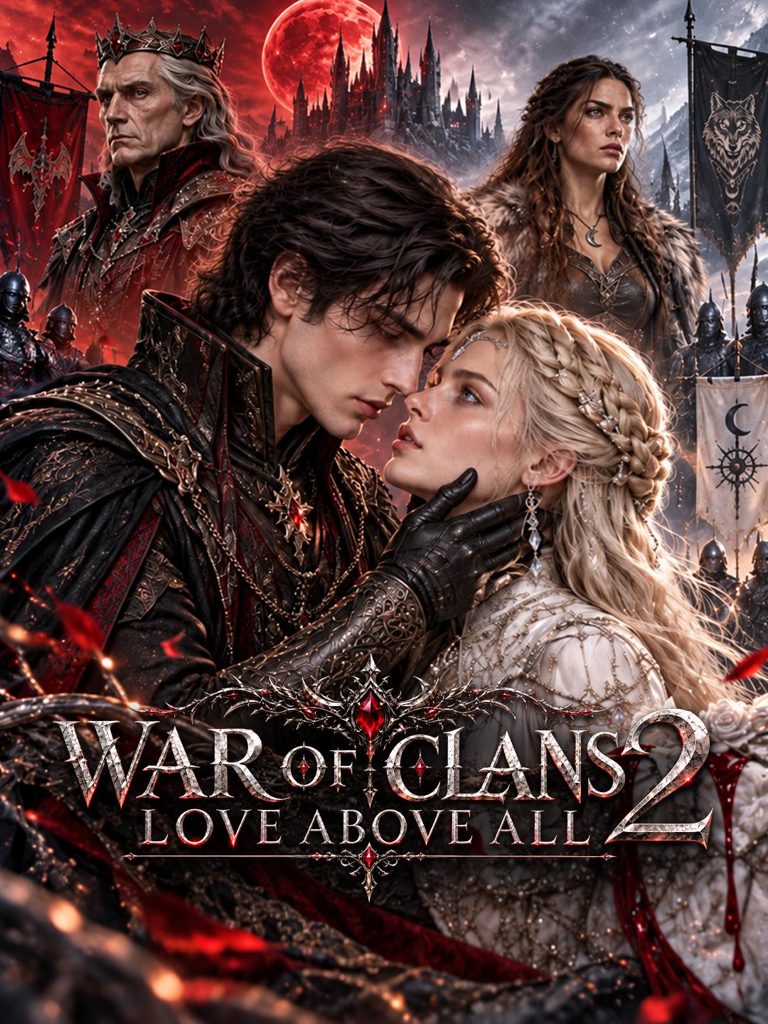 War of Clans Love Above All2